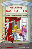 Das Elser-Eck Die Bukowskis machen weiter