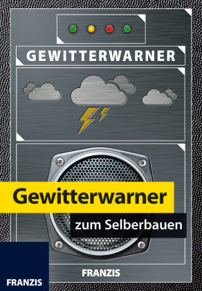 Gewitterwarner zum Selberbauen, Platine