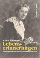 Lebenserinnerungen Jugendjahre, Sozialarbeit, Frauenbewegung, Exil