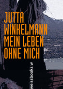 MEIN LEBEN OHNE MICH