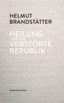 Heilung für eine verstörte Republik