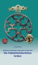 Die frühmittelalterlichen Gräber