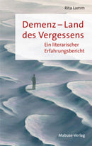 Demenz-Land des  Vergessens