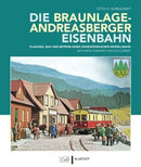 Die Braunlage Andreasberger Eisenbahn