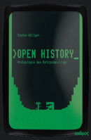 Open History. Archäologie des Retrocompu