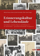 Erinnerungskultur und Lebensläufe