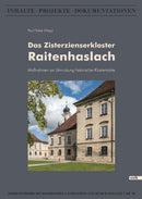 DAS ZISTERZIENSERKLOSTER RAITENHASLACH