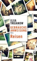 Gebrauchsanweisung fürs Leben