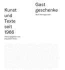 Gastgeschenke Kunst und Texte seit 1966
