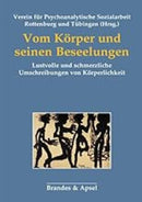 Vom Körper und seinen Beseelungen