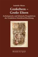 Großeltern – Große Eltern