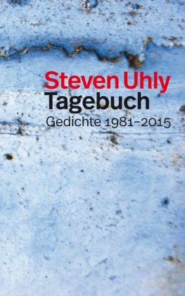 Tagebuch - Gedichte 1981-2015