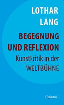 Begegnung und Reflexion Kunstkritik in der Weltbühne