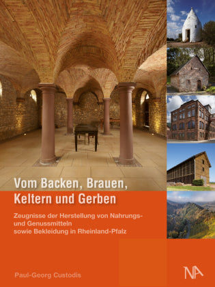 VOM BACKEN, BRAUEN, KELTERN UND GERBEN