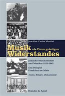 Musik als Form geistigen Widerstands Band 1 und 2