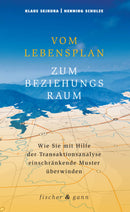 Vom Lebensplan zum Beziehungsraum