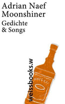 Moonshiner Gedichte & Songs