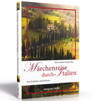 Märchenreise durch Italien