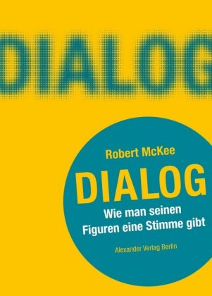 Dialog.Wie man seinen Figuren eine Stimme gibt