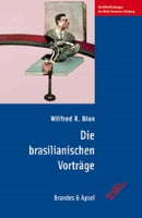 Die brasilianischen Vorträge