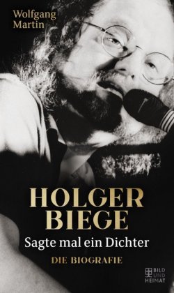 Sagte mal ein Dichter/Holger Biege