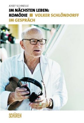 Im nächsten Leben: Komödie Schlöndorff