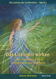 Das Lichtnetz wirken