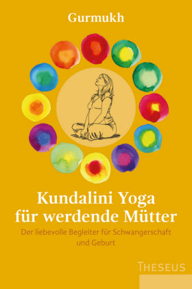 Kundalini Yoga für werdende Mütter