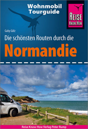 Reise Know-How Wohnmobil-Tourguide Normandie