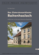 DAS ZISTERZIENSERKLOSTER RAITENHASLACH