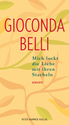 Mich lockt die Liebe mit ihren Stacheln