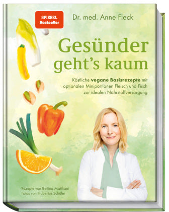 Gesünder geht´s kaum
