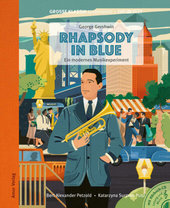 Rhapsody in Blue. Ein modernes Musikexperiment., m. 1 Audio-CD