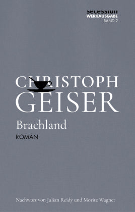 Brachland - Werkausgabe Band 2
