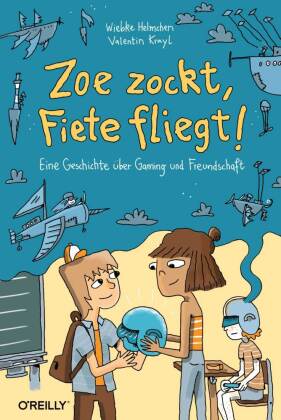 Zoe zockt,Fiete fliegt!