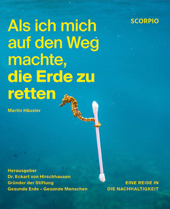 Als ich mich auf den Weg machte,die Erde