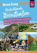 Womo & weg: Deutschlands Weinstraßen