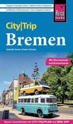 CityTrip Bremen mit Überseestadt und Bremerhaven