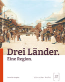 Drei Länder. Eine Region.