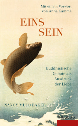 Einssein - Buddh.Gebote als Ausdruck