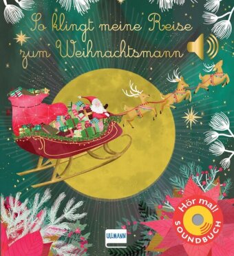 So klingt meine Reise zum Weihnachtsmann-Soundbuch