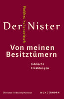 Von meinen Besitztümern Jiddische Erzählungen