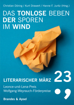 Das tonlose Beben der Sporen im Wind