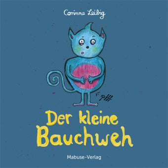 Der kleine Bauchweh (Minibüchlein) /VE10