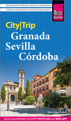 CityTrip Granada, Sevilla, Cordoba