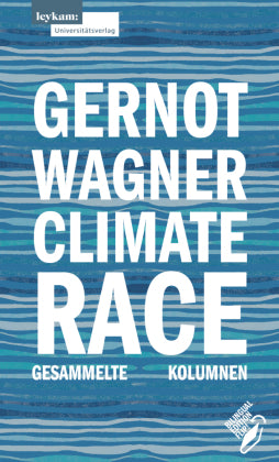 Climate Race - Gesammelte Kolumnen