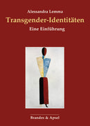 Transgender-Identitäten Eine Einführung