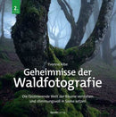 Geheimnisse der Waldfotografie- 2. Auf.