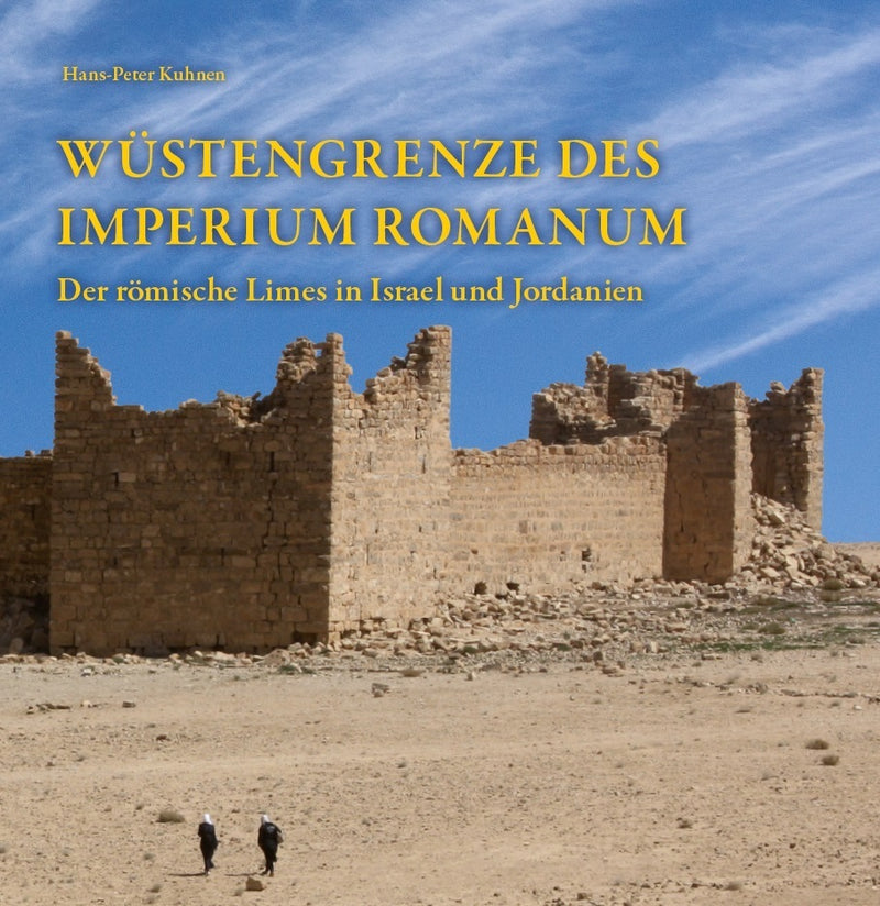 Der römische Limes in Israel und Jordanien