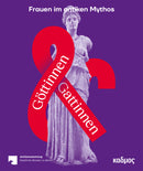 Frauen im antiken Mythos